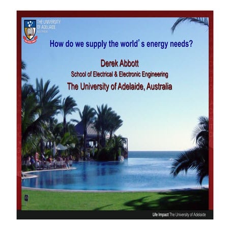 SMART Seminar - How do we supply the world's energy needs?