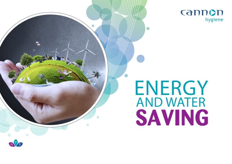 Energy and water saving
