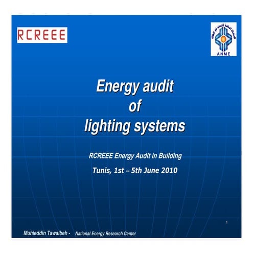 Day 3 Energy Audits of Lighting Systems