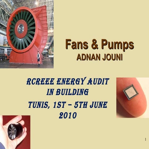 Day 3: Fans and Pumps 