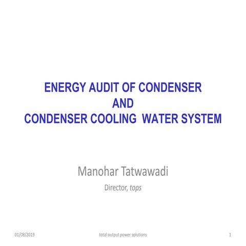 Energy audit of Condenser and CW System
