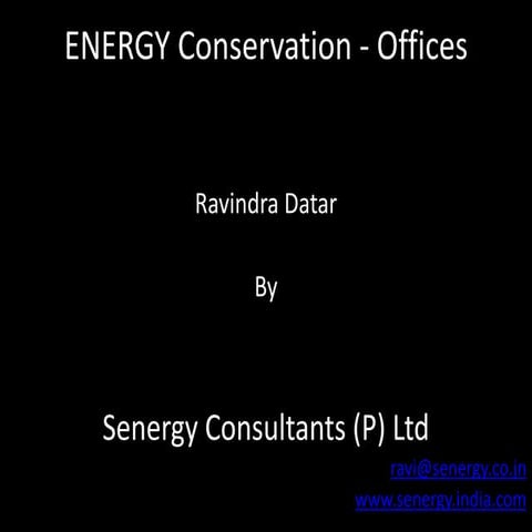 Energy conservation Opportunities - Offices
