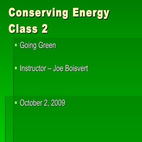 Energy Conservation And Going Green Class 2 Gccc
