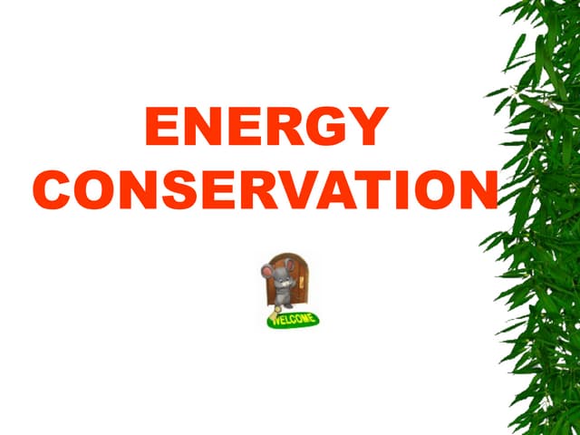 Energy conservation