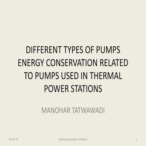 Energy conservation related to pumps used in thermal power stations