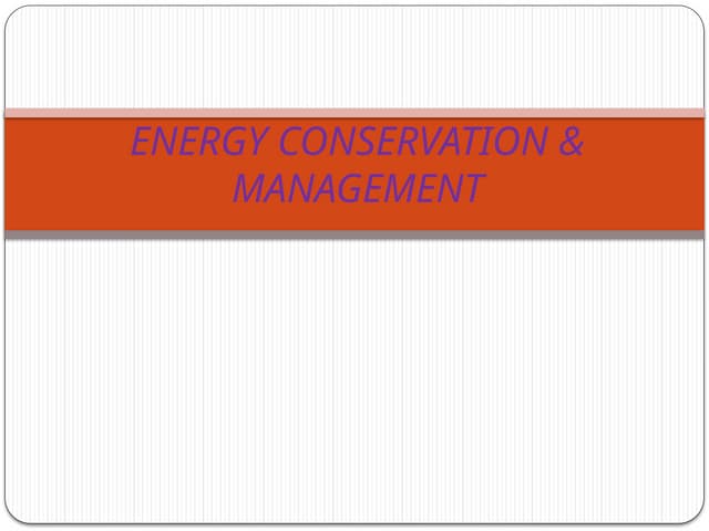 Energy Conservatoion and Mgmt part 2.pptx