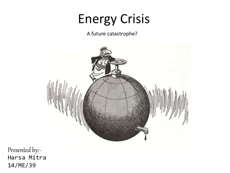 Energy crisis