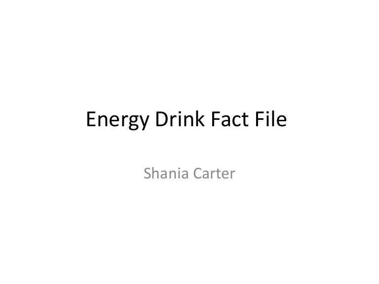 Energy drinks fact file
