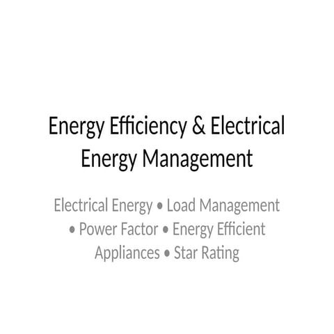Energy_Efficiency_and_Electrical_Energy_Management.pptx