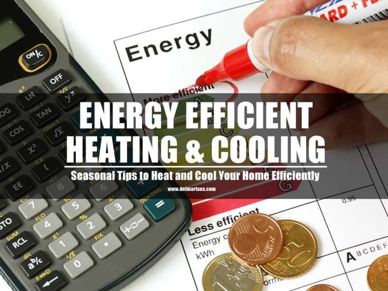 How To Energy Efficient Heating and Cooling