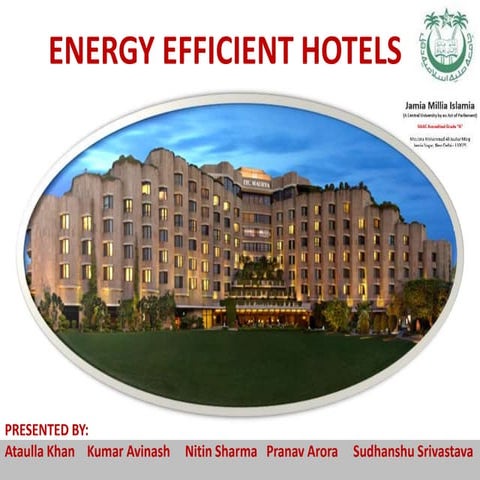 Energy efficient hotel