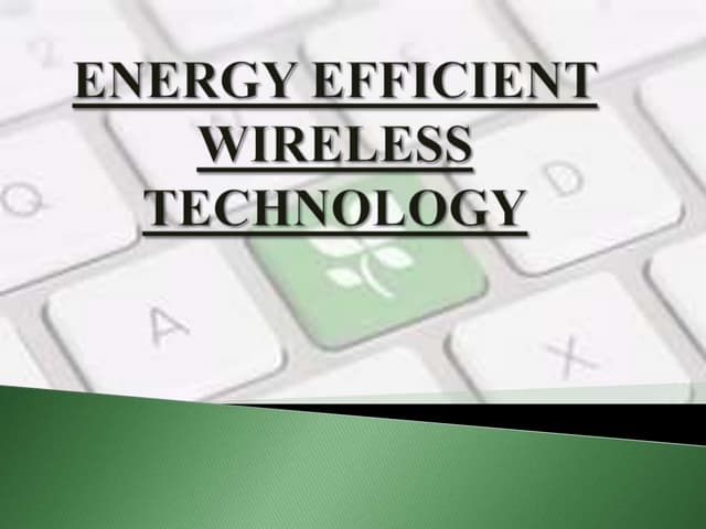 Illustration of G Wireless Network Energy Efficient Devices