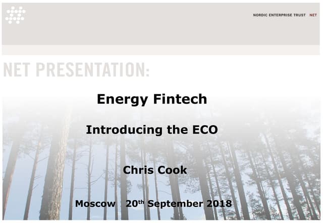 Energy Fintech  Introducing the ECO Moscow 20th July 201818