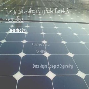 Energy harvesting using solar panels & piezo discs3