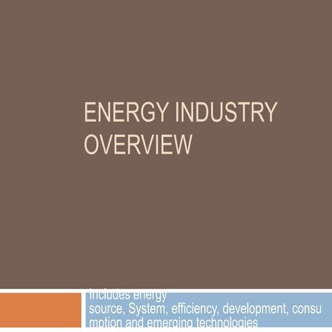 Energy  industry overview