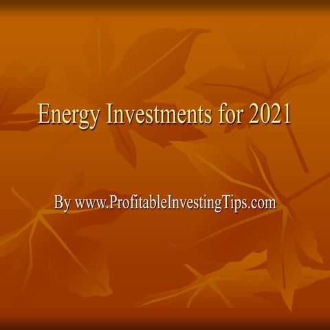 Energy Investments for 2021