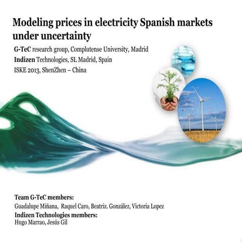 Modeling prices in electricity Spanish markets under uncertainty