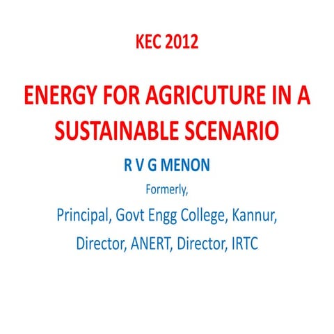 Energy management for agriculture in a sustainable scenario_Dr R V G ...