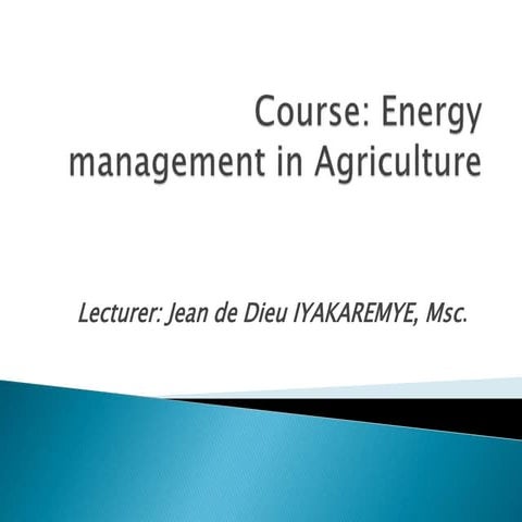 Energy management in agriculture revised lecture notes