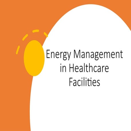 Energy Management in Healthcare Org.pptx
