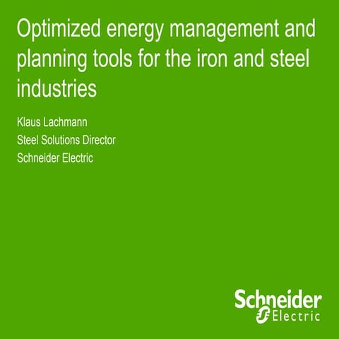 Optimized Energy Management and planning tools for the Iron and Steel ...