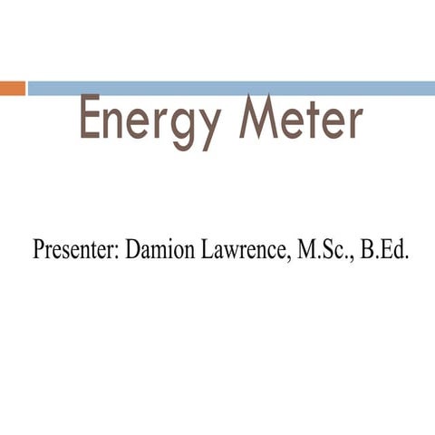 Energy meter presentation