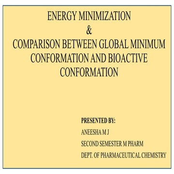 -ENERGY MINIMIZATION-METHODS-DERIVATIVE AND NON DERIVATIVE METHODS | PPTX