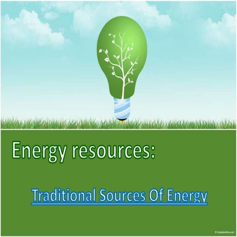 Energy resources