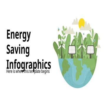 Energy Saving Infographics by Slidesgo.pptx