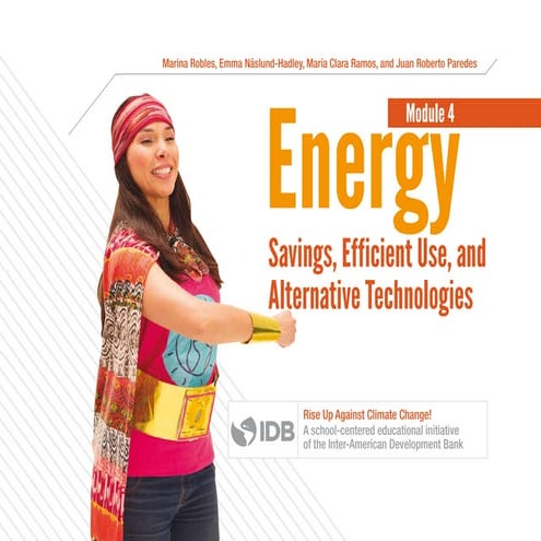 Energy savings, efficient use, and alternative technologies