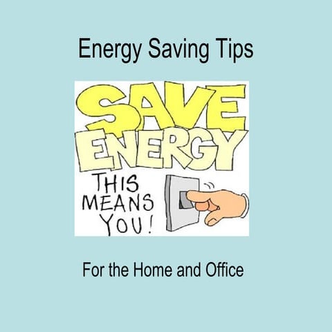Energy saving tips