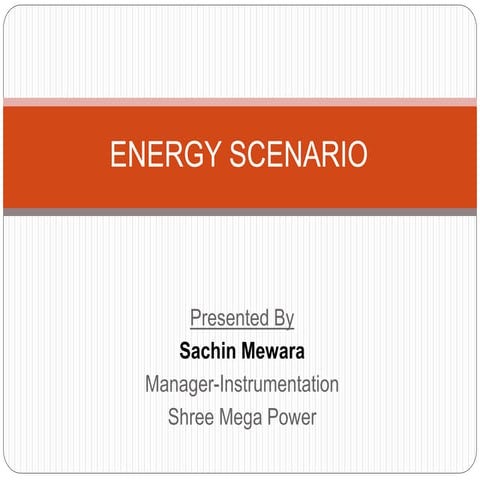 Energy scenario sachin 27.05.14