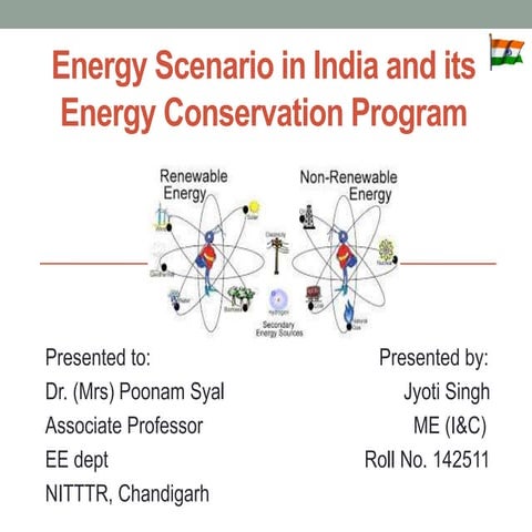 Energy scenario in india and its energy conservation program