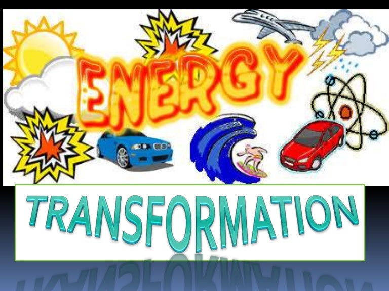 Types Of Energy And Transformations