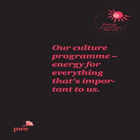 Our culture programme – energy for everything that’s important to us.