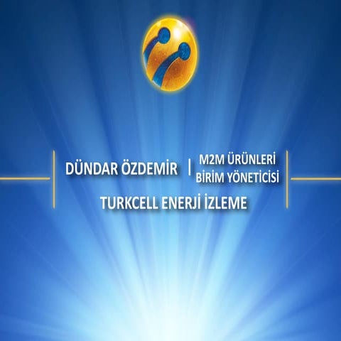 Turkcell Enerji İzleme Dündar Özdemir