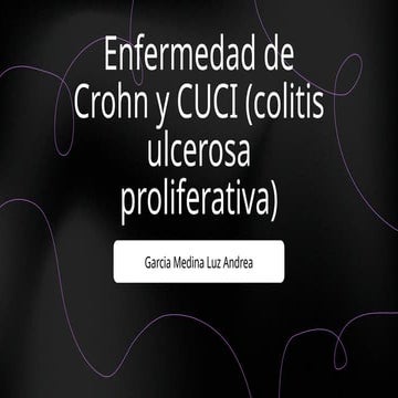 Enfermedad de Crohn y CUCI (colitis ulcerativa cronica inespecifica).pptx