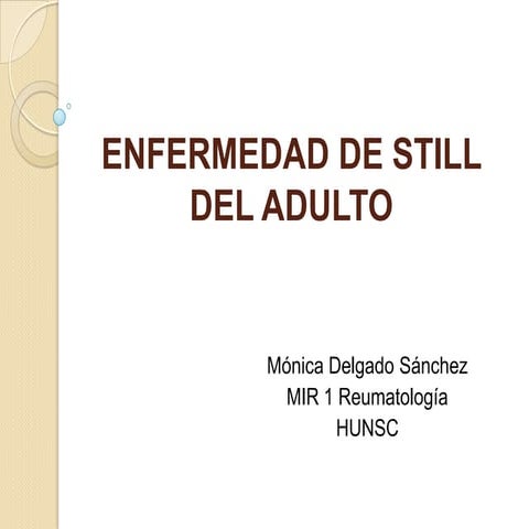 Enfermedad de still del adulto (presentación mi)