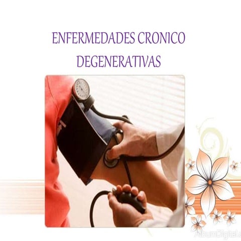 Enfermedades cronico degenerativas