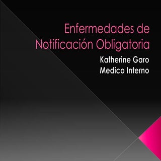 Enfermedades de notificación obliga...