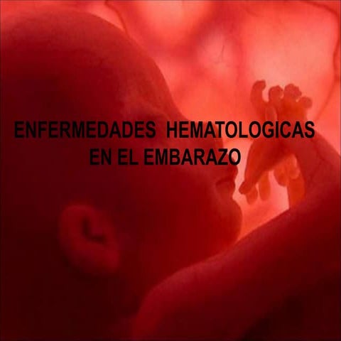 enfermedadeshematologicasenelembarazo-130419201745-phpapp02 (1).pptx