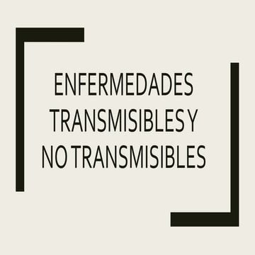 Enfermedades transmisibles y no transmisibless