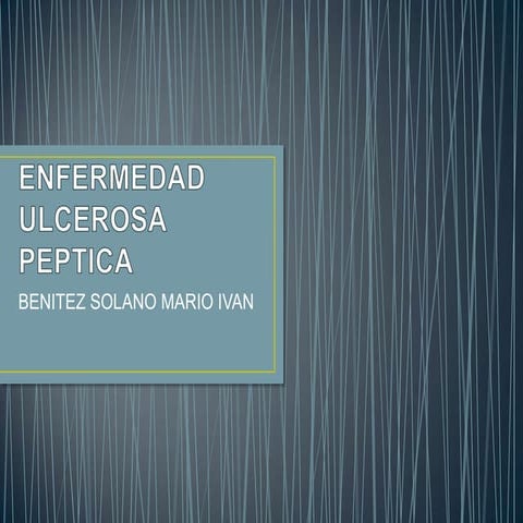 Enfermedad ulcerosa peptica