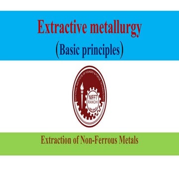 Extractive metallurgy (Basic Principles) 