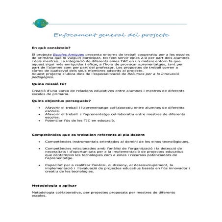 Enfocament general del projecte