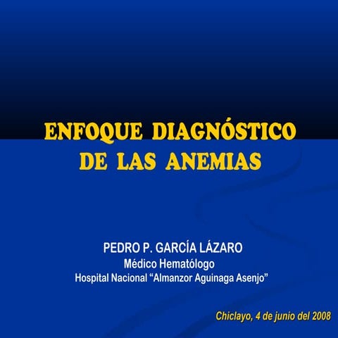 ENFOQUE DIAGNOSTICO DE ANEMIAS