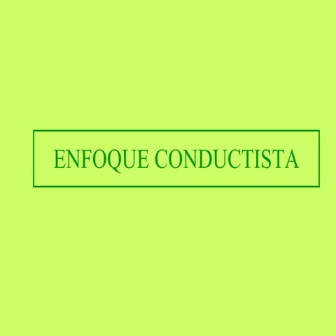 Enfoque conductista