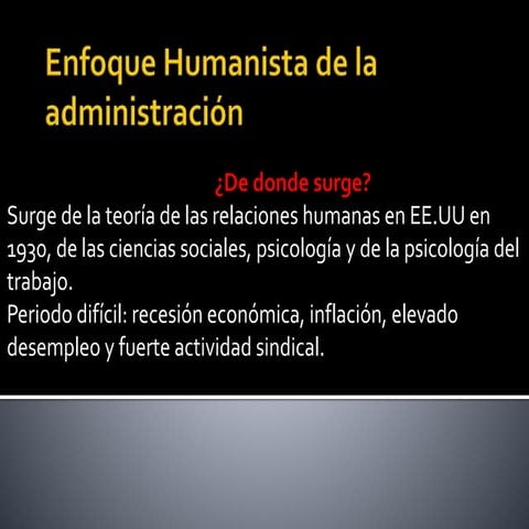 Enfoque humanista de la administración