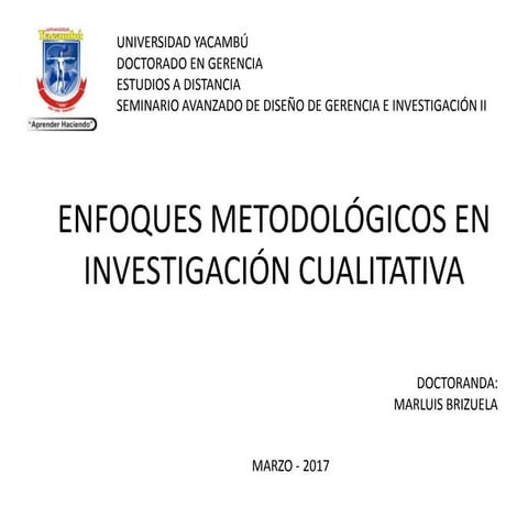 Enfoques metodológicos en investigación cualitativa