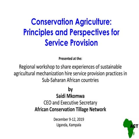 Conservation Agriculture a sustainable practice for africa’s ...